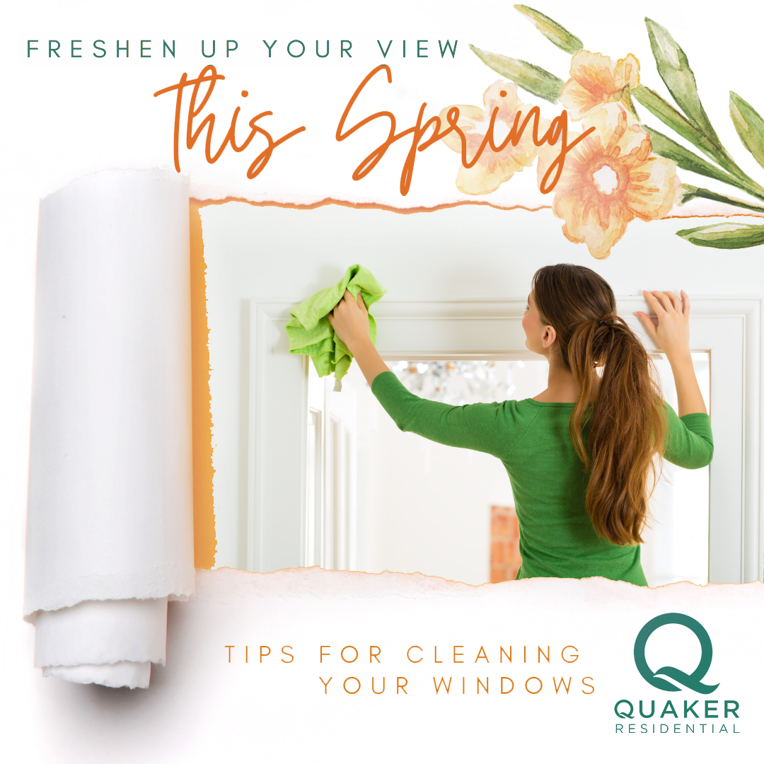 Freshen Up Your View for Spring Tips for cleaning your windows